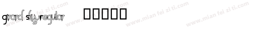 Girard Sky Regular字体转换
